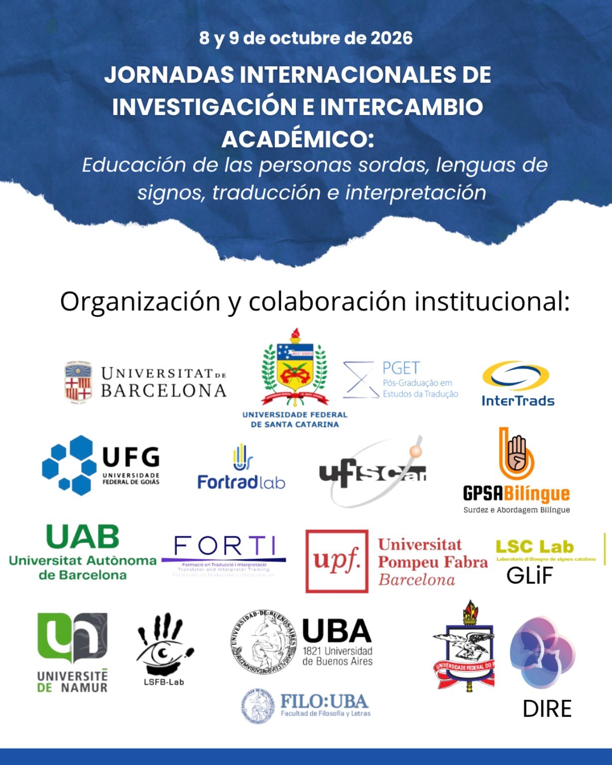 Card de créditos das Jornadas, com as logos da Universitat de Barcelona; Universidade Federal de Santa Catarina; PGET; InterTrads; Universidade Federal de Goiás; FortradLab; Universidade Federal de São Carlos; GPSABilíngue; Universitat Autònoma de Barcelona; FORTI; Universitat Pompeu Fabra; LSC Lab; GLiF; Université de Namur; LSFB-Lab; Universidad de Buenos Aires; Faculdade de Filosofia e Letras da UBA; Universidade Federal do Pará; e grupo DIRE.